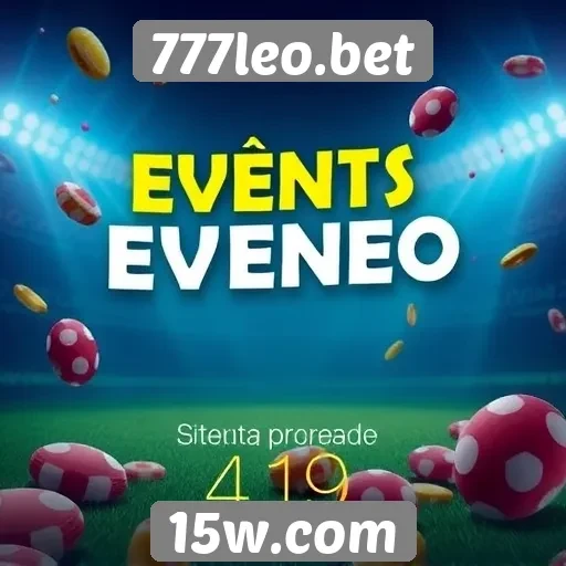 Eventos promocionais disponíveis no site 777leo.bet